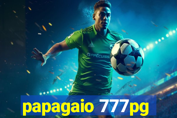papagaio 777pg